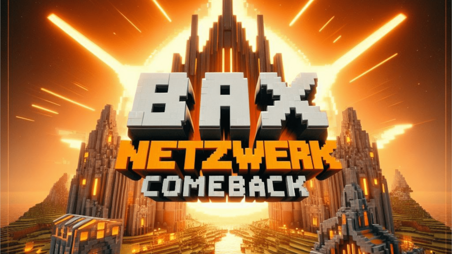 BaxNetzwerk Comeback 🎮🚧🔨
